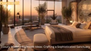 Luxury Modern Bedroom Ideas: Crafting a Sophisticated Sanctuary